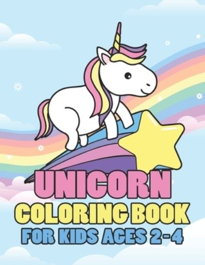 Unicorn Coloring Book for Kids Ages 2-4 - Jayce Carter - Książki - Independently Published - 9781695638884 - 25 września 2019