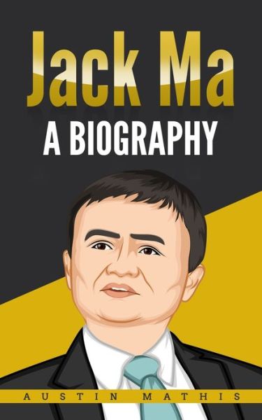 Cover for Austin Mathis · Jack Ma (Paperback Book) (2019)