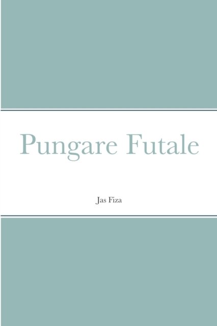 Cover for Jas Fiza · Pungare Futale (Pocketbok) (2020)