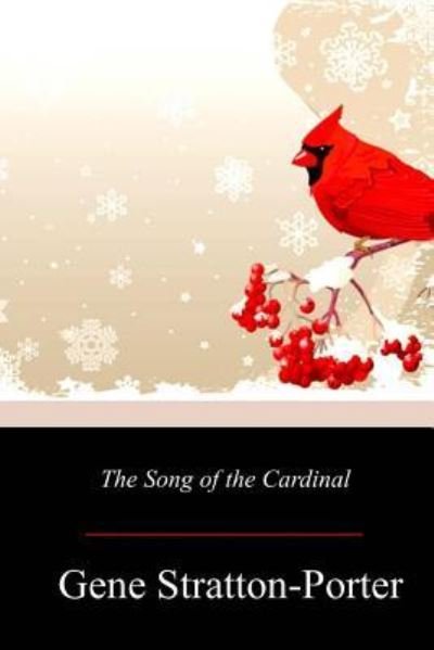 Cover for Gene Stratton-Porter · The Song of the Cardinal (Paperback Book) (2018)