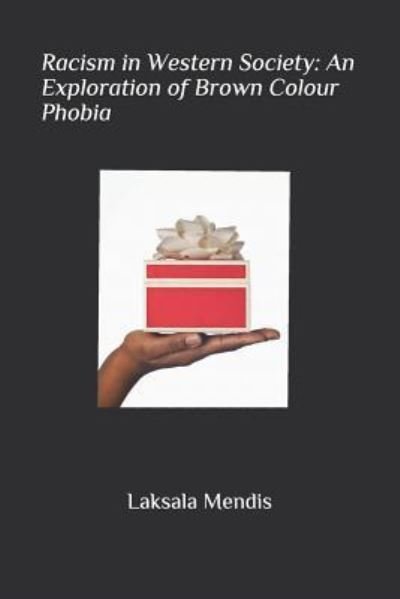 Cover for Laksala Mendis · Racism in Western Society (Paperback Bog) (2018)