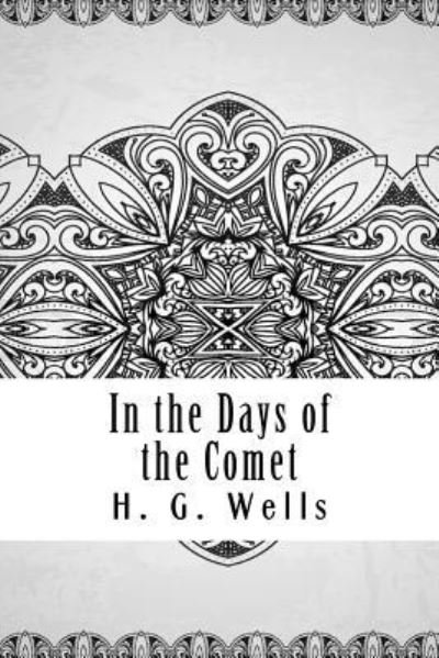 Cover for H G Wells · In the Days of the Comet (Taschenbuch) (2018)