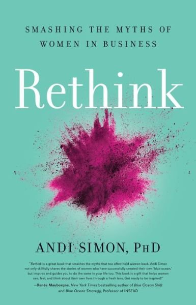 Cover for Andi Simon · Rethink: Smashing the Myths of Women in Business (Inbunden Bok) (2021)
