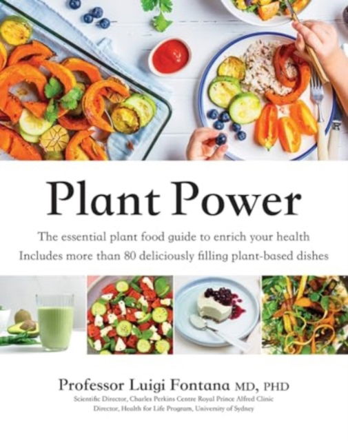 Cover for Luigi Fontana · Plant Power: The Essential Plant Food Guide to Enrich Your Health (Paperback Book) (2025)