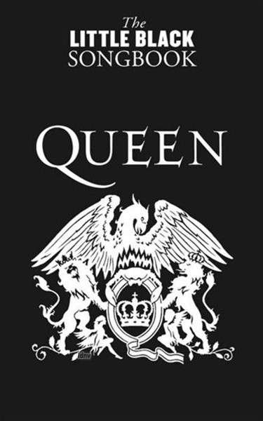 The Little Black Songbook: Queen - Queen - Books - Hal Leonard Europe Limited - 9781780385884 - March 27, 2012