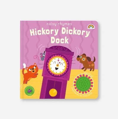 Cover for Noisy rhymes - Hickory Dickory Dock - Noisy rhymes (Tavlebog) (2025)