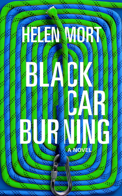 Cover for Helen Mort · Black Car Burning (Hardcover Book) (2019)