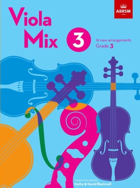 Cover for Abrsm · Viola Mix 3: 19 new arrangements, ABRSM Grade 3 (Partituren) (2023)