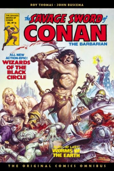 The Savage Sword of Conan: The Original Comics Omnibus Vol.2 - Roy Thomas - Books - Titan Books Ltd - 9781787740884 - October 8, 2024