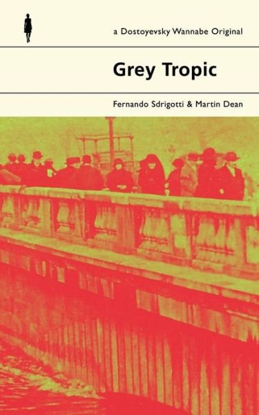 Cover for Dean Martin · Grey Tropic (Paperback Bog) (2019)