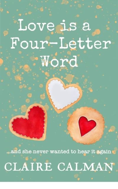 Cover for Claire Calman · Love Is A Four-Letter Word (Taschenbuch) [Large type / large print edition] (2021)