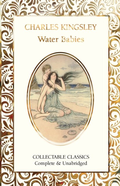 Cover for Charles Kingsley · The Water-Babies - Flame Tree Collectable Classics (Gebundenes Buch) [New edition] (2024)