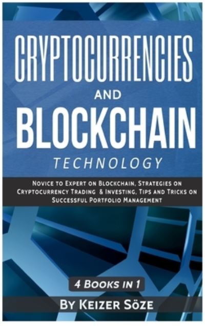 Cover for Keizer Soeze · Cryptocurrencies and Blockchain Technology (Hardcover Book) (2019)