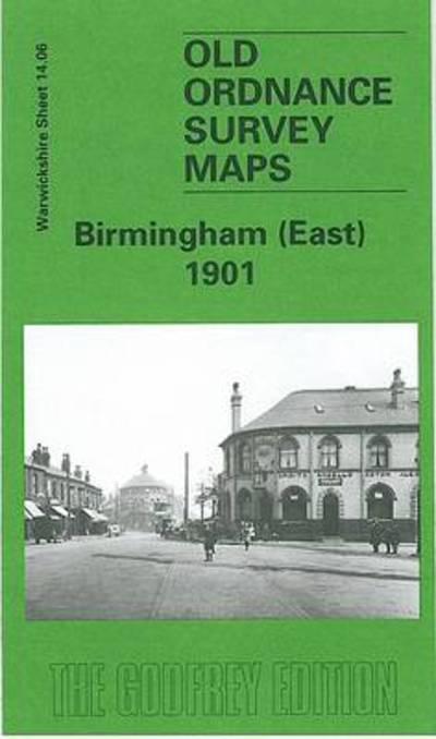 Cover for Richard Abbott · Birmingham (East) 1901: Warwickshire Sheet 14.09 - Old Ordnance Survey Maps of Warwickshire (Kartor) [Facsimile of 1901 edition] (2001)