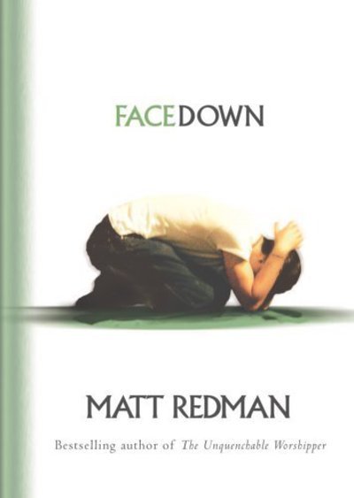 Cover for Matt Redman · Facedown (Hardcover bog) (2018)
