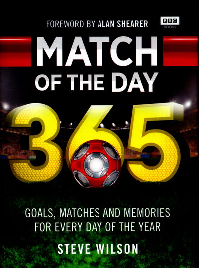 Cover for Steve Wilson · Match of the Day 365 (Hardcover Book) (2015)