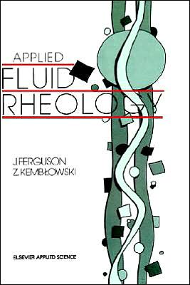 Cover for J. Ferguson · Applied Fluid Rheology (Hardcover Book) (1991)