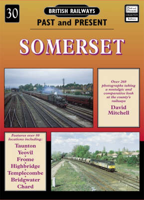 Cover for David Mitchell · Somerset - British Railways Past &amp; Present (Paperback Book) (2012)