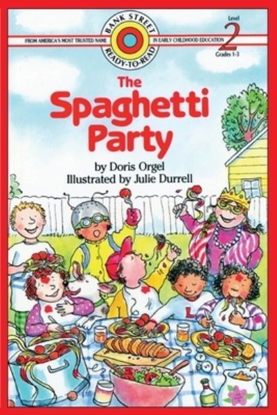 The Spaghetti Party: Level 2 - Bank Street Ready-To-Read - Doris Orgel - Bøger - Ibooks for Young Readers - 9781876965884 - 21. april 2020