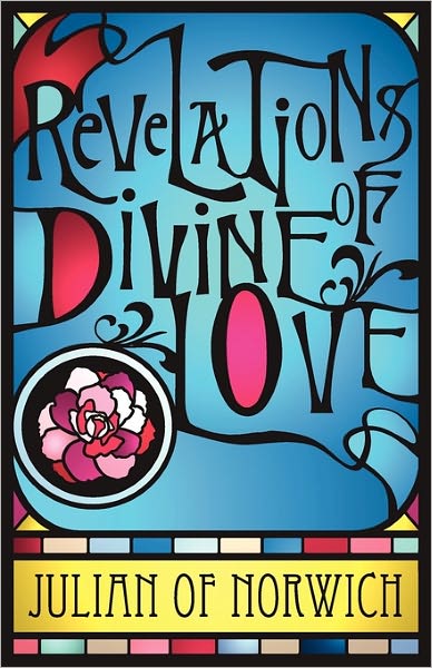 Cover for Julian of Norwich · Revelations of Divine Love (Paperback Bog) (2011)