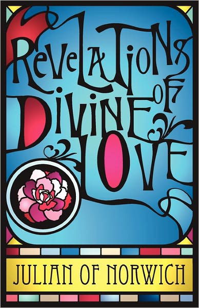 Cover for Julian of Norwich · Revelations of Divine Love (Pocketbok) (2011)