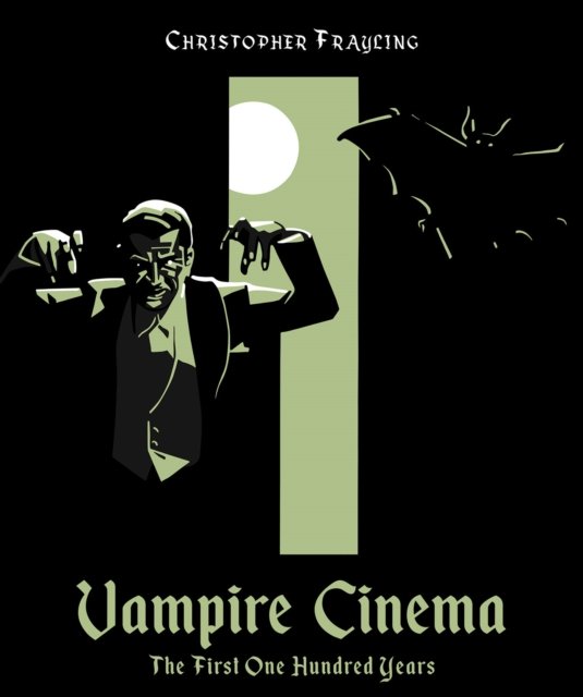 Cover for Christopher Frayling · Vampire Cinema (Innbunden bok) (2022)