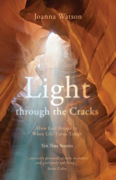 Cover for Joanna Watson · Light through the Cracks: How God Breaks in When Life Turns Tough (Paperback Book) (2021)