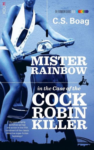 Cover for C. S. Boag · The Case of the Cock Robin Killer (Paperback Book) (2014)