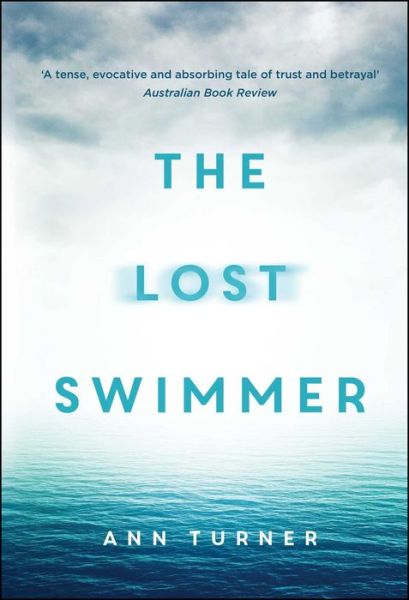 Cover for Ann Turner · The Lost Swimmer (Paperback Book) (2017)