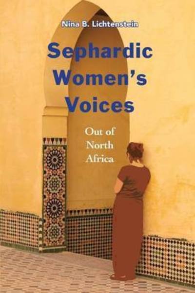 Cover for Nina B Lichtenstein · Sephardic Women's Voices (Taschenbuch) (2017)