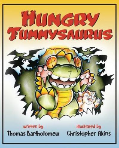 Cover for Christopher Akins · Hungry Tummysaurus (Paperback Book) (2016)