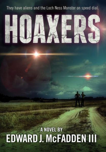 Cover for Edward J. Mcfadden III · Hoaxers (Hardcover Book) (2014)