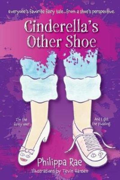 Philippa Rae · Cinderella's Other Shoe (Paperback Book) (2017)