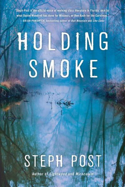 Cover for Steph Post · Holding Smoke - Judah Cannon (Hardcover Book) (2020)