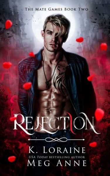 Cover for Loraine K. Loraine · Rejection (Paperback Book) (2022)