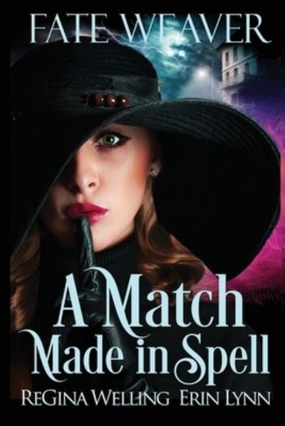 Cover for Regina Welling · A Match Made in Spell (Large Print) (Paperback Book) (2016)