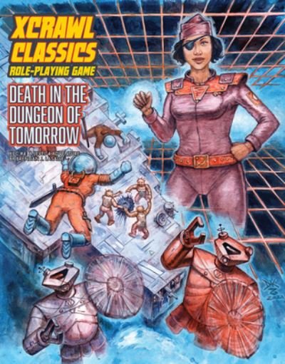 Cover for Brendan LaSalle · Xcrawl Classics #4: Death in the Dungeon of Tomorrow (Paperback Book) (2024)