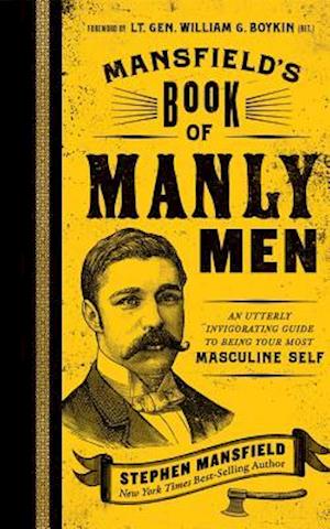 Cover for Stephen Mansfield · Mansfields Book of Manly men (Audiobook (CD)) (2019)