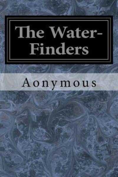Cover for Aonymous · The Water-Finders (Paperback Book) (2017)