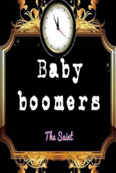 Cover for The Saint · Baby boomers (Paperback Book) (2018)