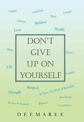 Cover for Deemaree · Don't Give up on Yourself (Hardcover Book) (2021)