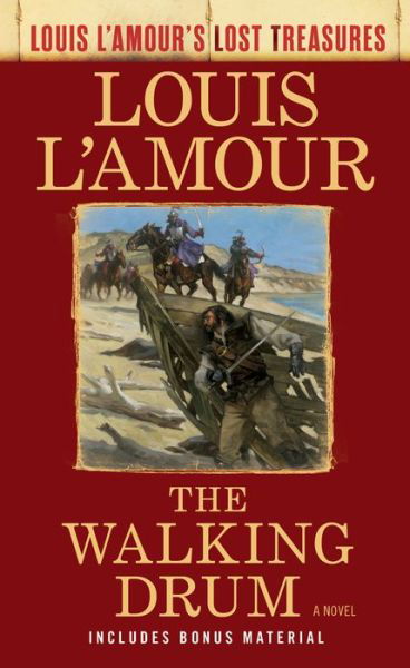 Cover for Louis L'Amour · The Walking Drum: A Novel - Louis L'Amour's Lost Treasures (Paperback Book) (2019)