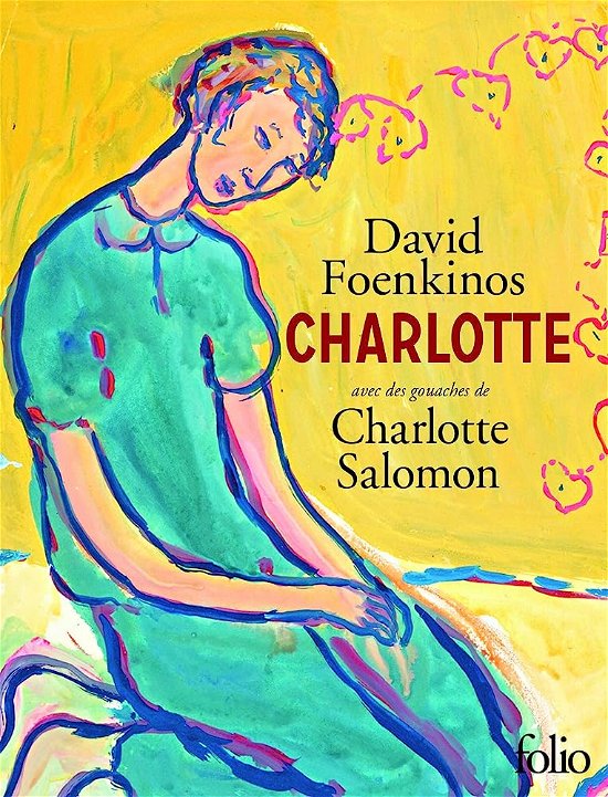 Charlotte: edition illustree - David Foenkinos - Bøger - Gallimard-Jeunesse - 9782070793884 - 28. oktober 2016