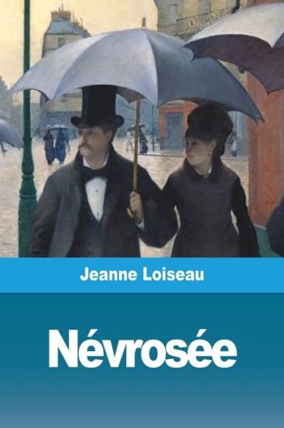 Cover for Jeanne Loiseau · Nevrosee (Paperback Book) (2019)