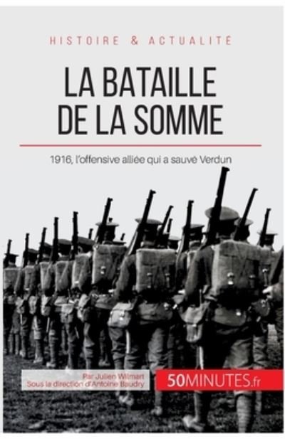 Cover for Julien Wilmart · La bataille de la Somme (Paperback Book) (2014)