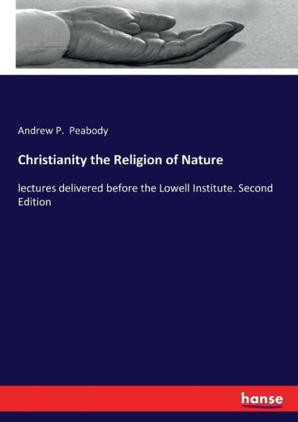 Cover for Peabody · Christianity the Religion of Na (Bok) (2017)