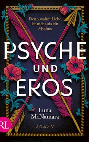 Psyche und Eros - Luna McNamara - Books - Rütten & Loening Berlin - 9783352009884 - September 19, 2023