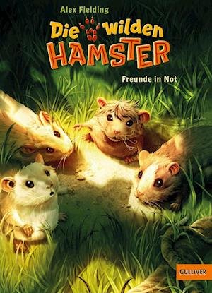 Cover for Fielding · Die wilden Hamster. Freunde in (Bok)