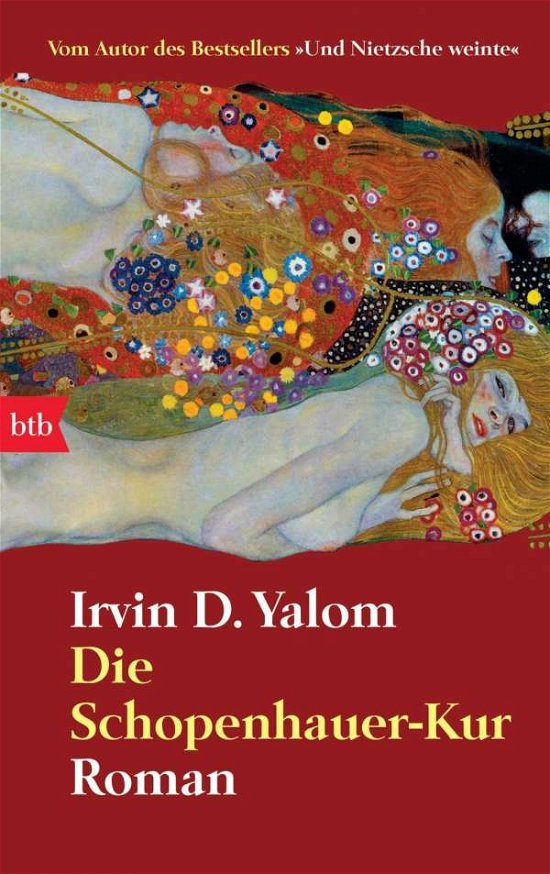Cover for Irvin D. Yalom · Btb.73588 Yalom.schopenhauer-kur (Bog)