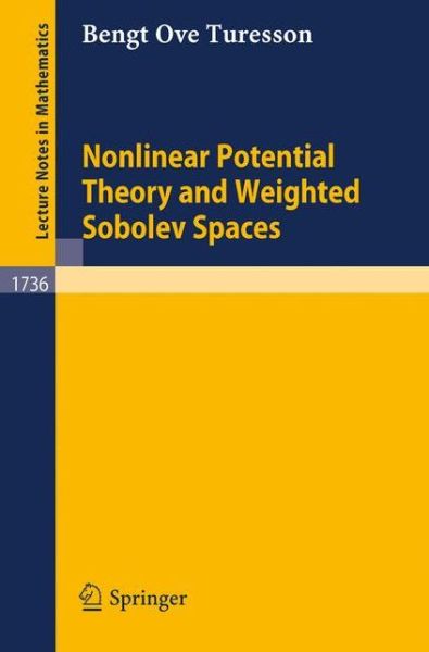 Cover for Bengt O. Turesson · Nonlinear Potential Theory and Weighted Sobolev Spaces - Lecture Notes in Mathematics (Paperback Book) [2000 edition] (2000)